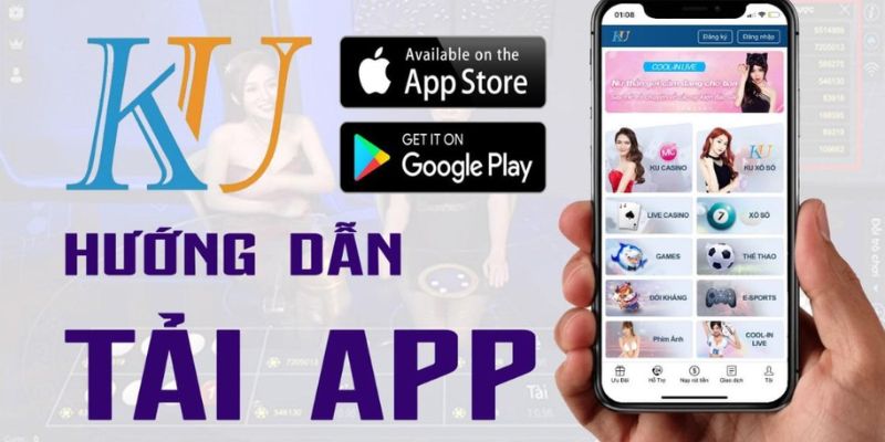 Tải App Kubet Nhanh Chóng – Hướng Dẫn Chi Tiết Cho Người Mới 3 Tải app chỉ với vài bước chỉ dẫn cực đơn giản